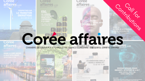 Corée Affaires N°114 - Call for Contributions Corée Affaires N°114 - Call for Contributions
