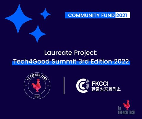 FKCCI and French Tech Community Seoul laureates of the French Tech community fund 2021! FKCCI and French Tech Community Seoul laureates of the French Tech community fund 2021!