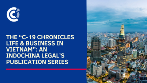 The “C-19 Chronicles Life & Business in Vietnam” The “C-19 Chronicles Life & Business in Vietnam”