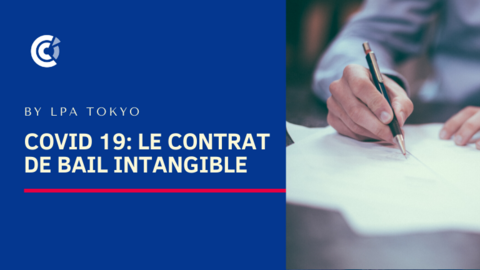 Covid 19: Le Contrat de bail intangible Covid 19: Le Contrat de bail intangible