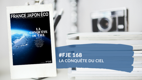 Le numéro du magazine France Japon Éco 168 est disponible Le numéro du magazine France Japon Éco 168 est disponible