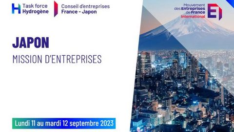 Mission du Conseil d’entreprises France-Japon et de la Task Force hydrogène à Tokyo Mission du Conseil d’entreprises France-Japon et de la Task Force hydrogène à Tokyo