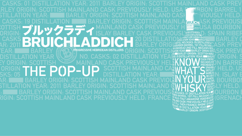 Bruichladdich Distillery is setting up a whisky pop-up at Roppongi Hills Bruichladdich Distillery is setting up a whisky pop-up at Roppongi Hills