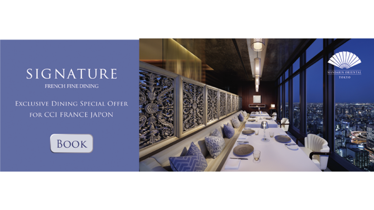 Special offer for CCIFJ members - Exclusive Dining Special at Mandarin Oriental, Tokyo