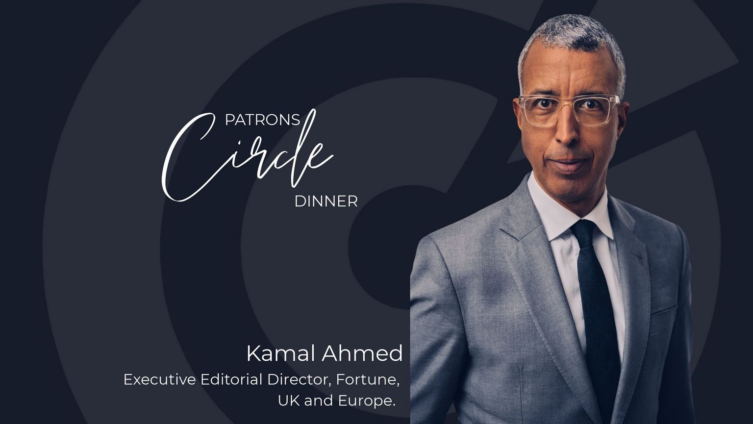 Off the Record: Patron's Circle Dinner with Kamal Ahmed, Executive Editorial Director, Fortune, UK and Europe