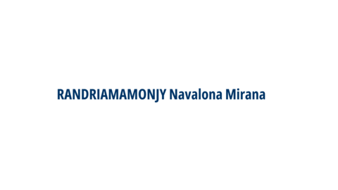 RANDRIAMAMONJY NAVALONA MIRANA