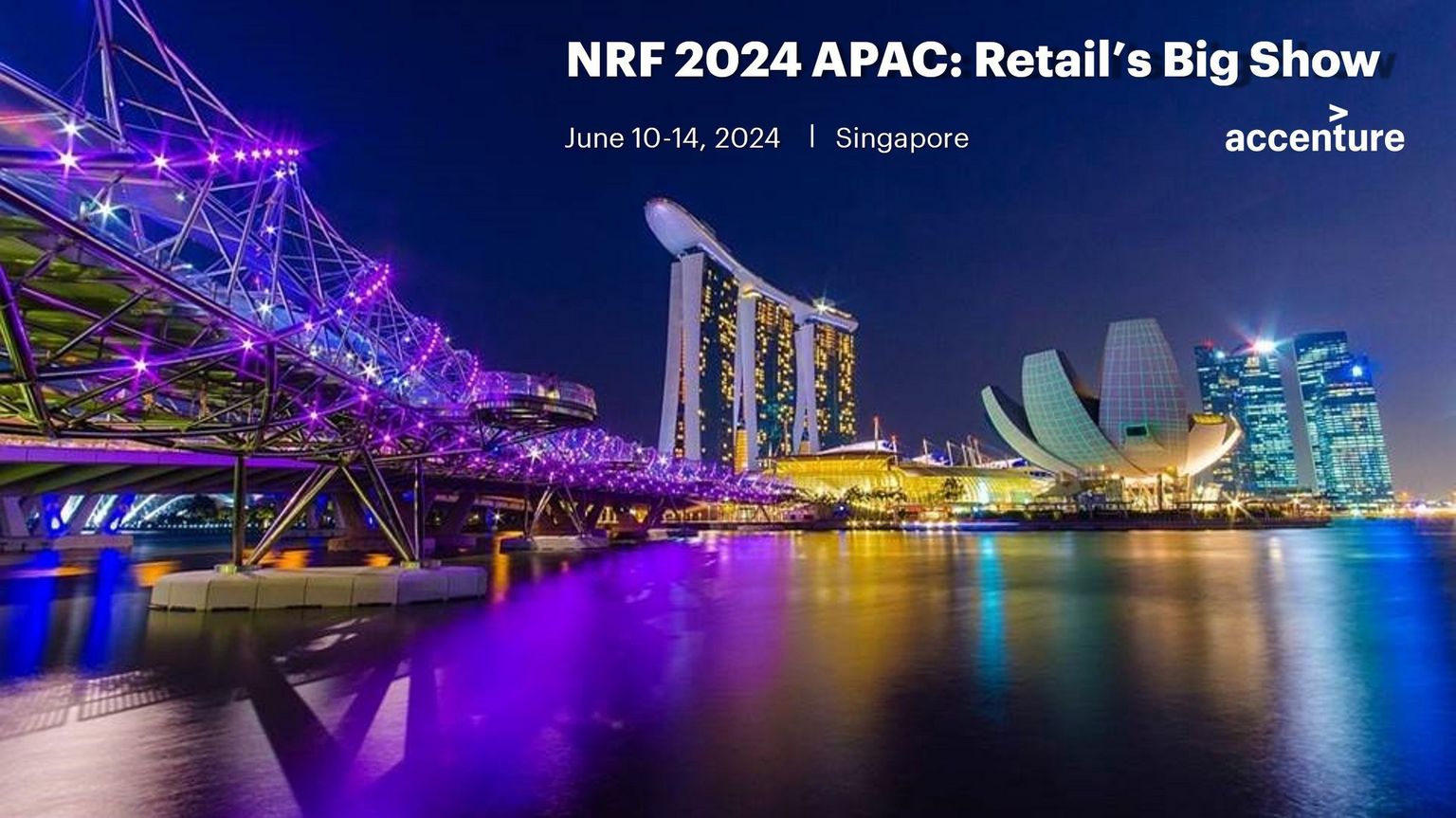 Accenture at NRF APAC 2024: Retail's Big Show | French Chamber of ...