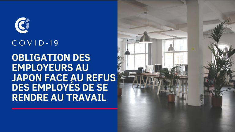 Covid-19 - obligation des employeurs au Japon face au refus des employés de se rendre au travail