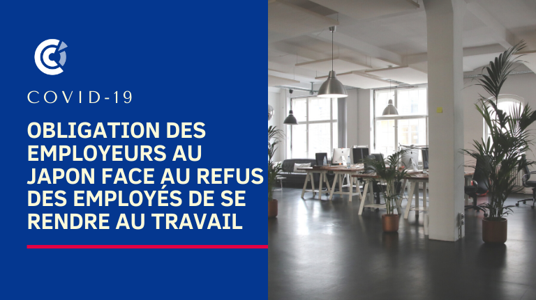 Covid-19 - obligation des employeurs au Japon face au refus des employés de se rendre au travail