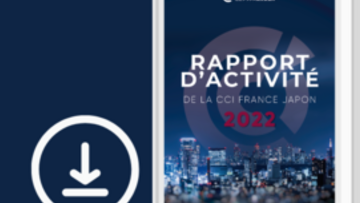 [Translate to Japonais:] La CCI France Japon publie son rapport d’activité 2022