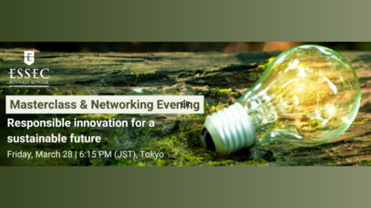 Masterclass & Networking Event by ESSEC Executive Education – Responsible Innovation for a Sustainable Future