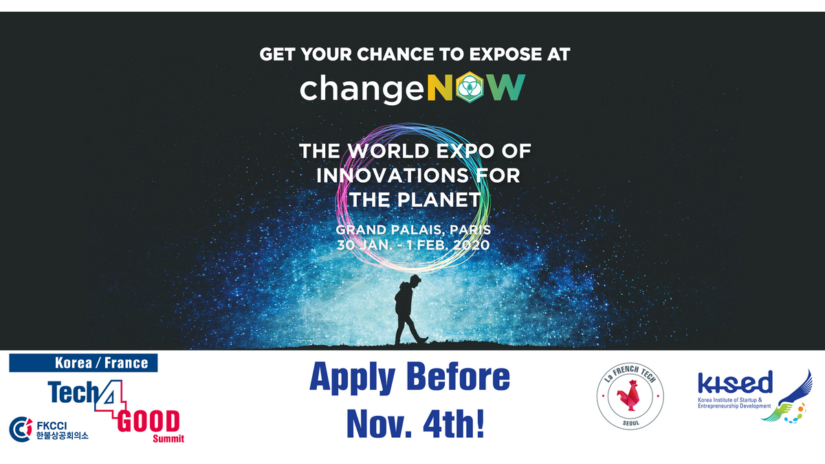 [Call for Applications] Korean startups Get your Chance to Expose for Free at ChangeNOW!