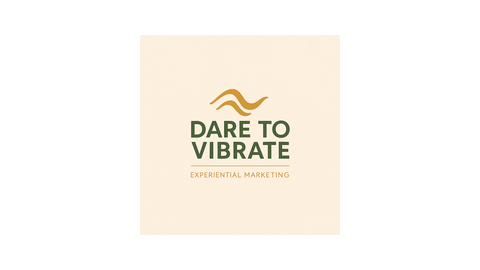 DARE TO VIBRATE