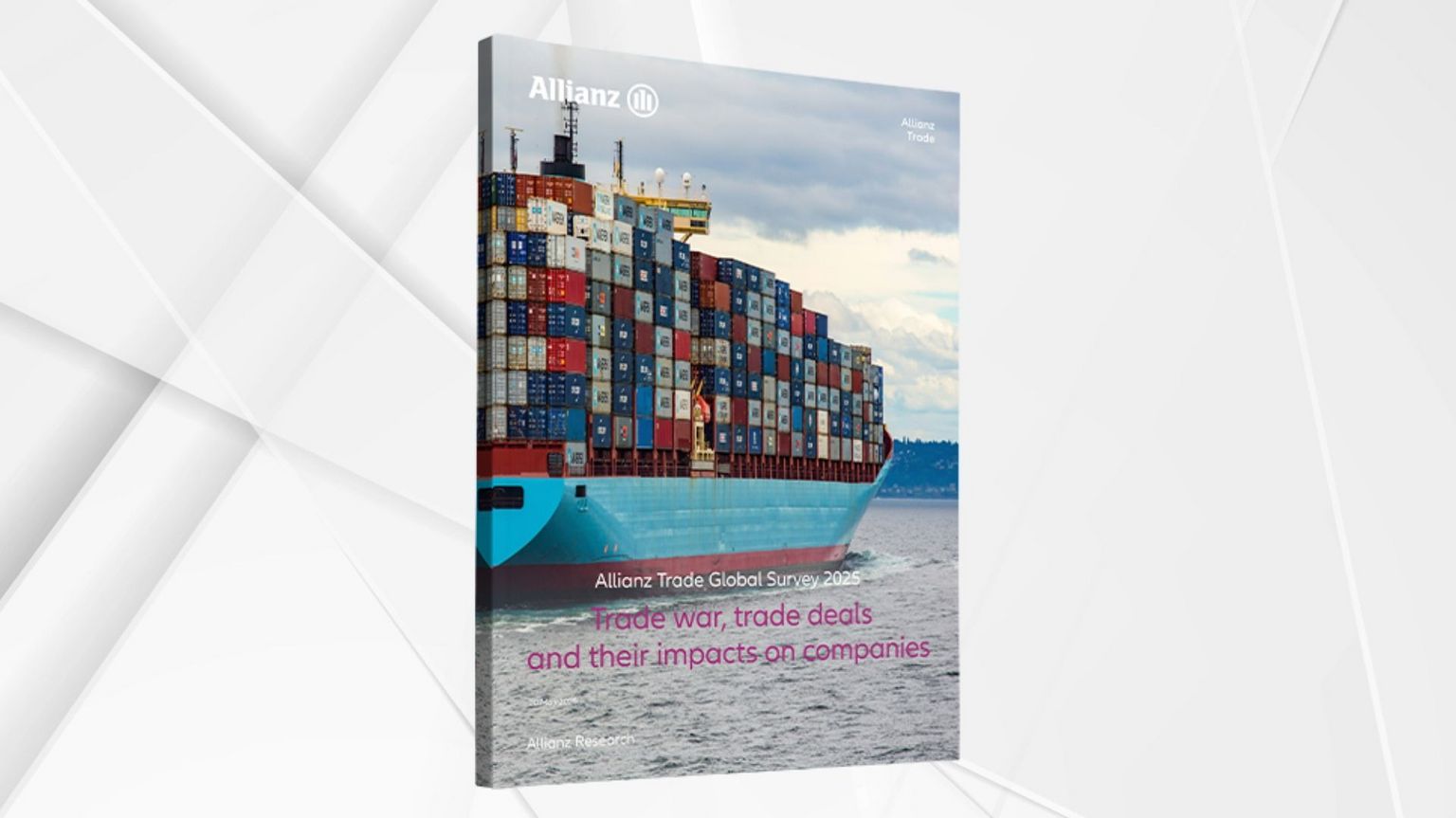 Allianz Trade Global Survey 2025: Trade war, trade deals and their impacts on companies