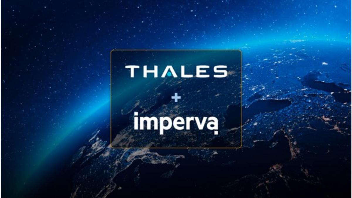Thales completes the acquisition of Imperva, creating a global leader in cybersecurity