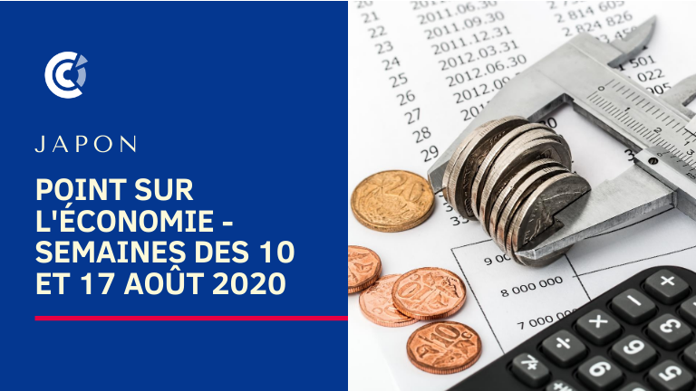 Japon : point sur l'économie - semaines des 10 et 17 août 2020
