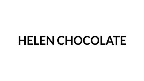 HELEN CHOCOLATE