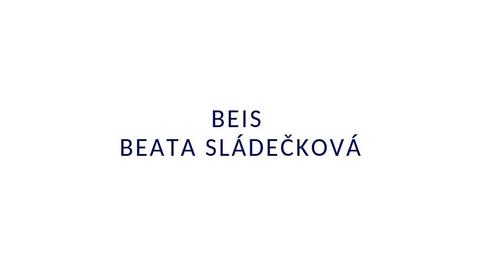 BEIS - BEATA SLÁDEČKOVÁ