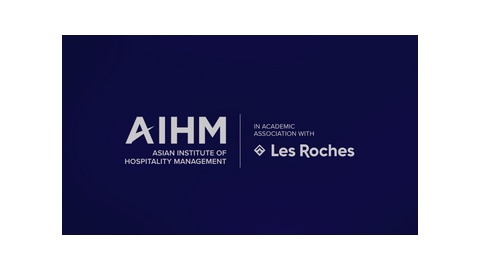 AIHM - ASIAN INSTITUTE OF HOSPITALITY MANAGEMENT IN ACADEMIC ASSOCIATION WITH LES ROCHES