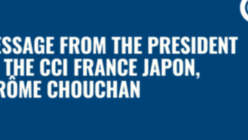 Message from the President of the CCI France Japon