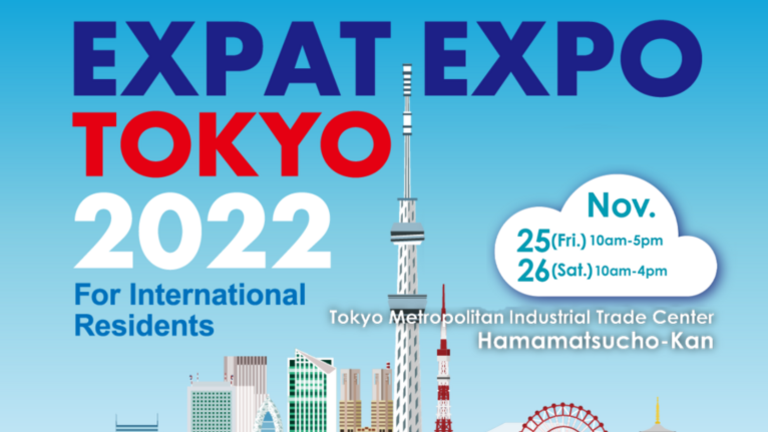 EXPAT EXPO TOKYO 2022：Festival for international residents in Japan, on 25th&26th November 