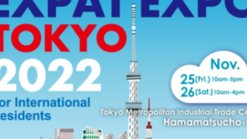 EXPAT EXPO TOKYO 2022：Festival for international residents in Japan, on 25th&26th November 