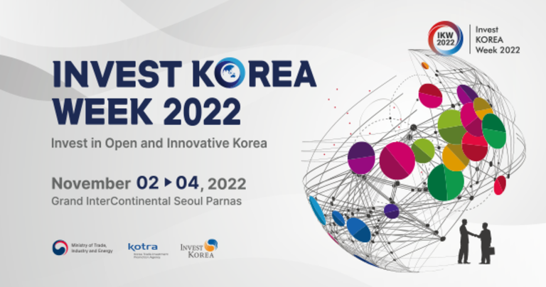 Invest Korea Week(IKW) 2022 will be held on November 2nd to 4th in Seoul