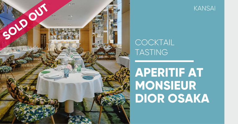 Aperitif at Monsieur Dior Osaka