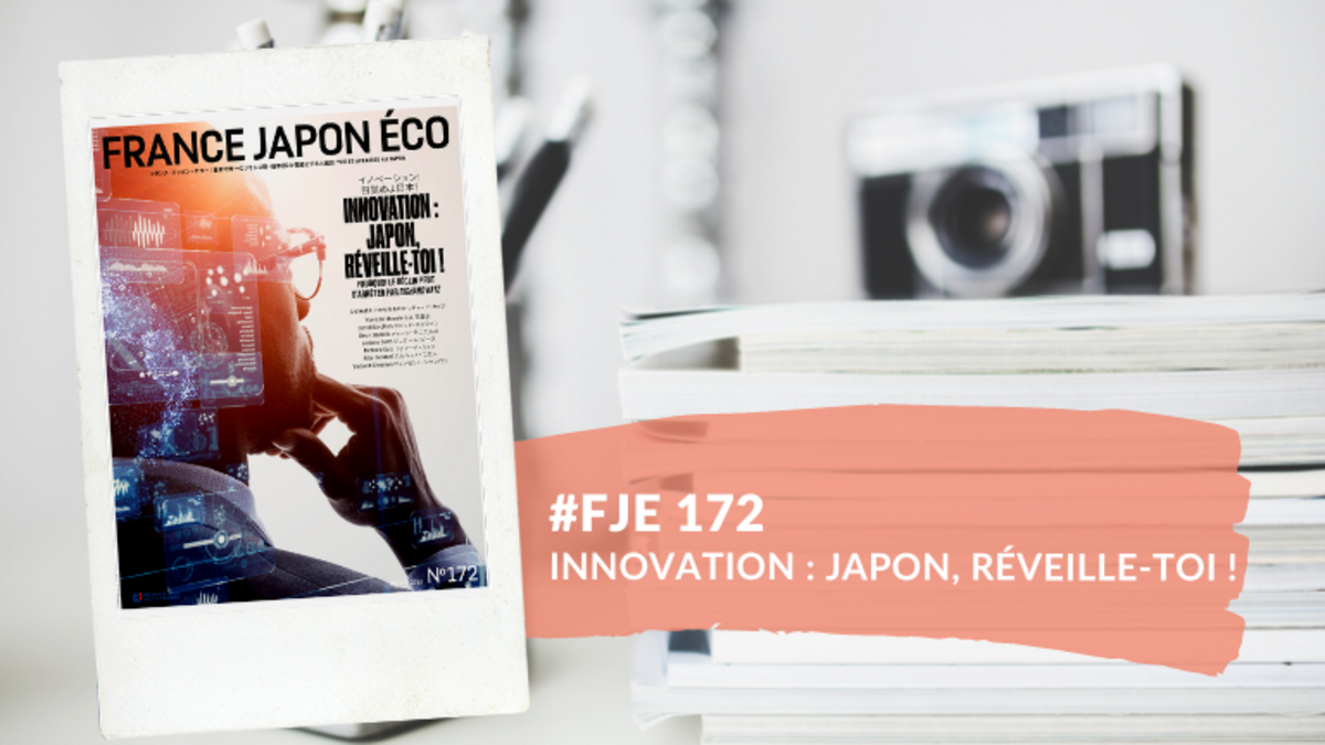Le numéro du magazine France Japon Éco 172 est disponible