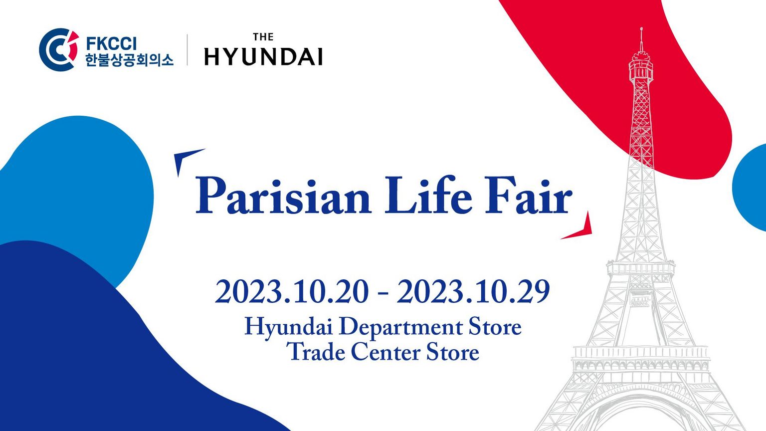 Parisian Life fair with Hyundai Department Store Parisian Life fair with Hyundai Department Store