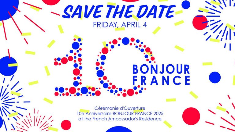 Cérémonie d'Ouverture du 10e Anniversaire de BONJOUR FRANCE 2025 à la Résidence de l'Ambassadeur de France