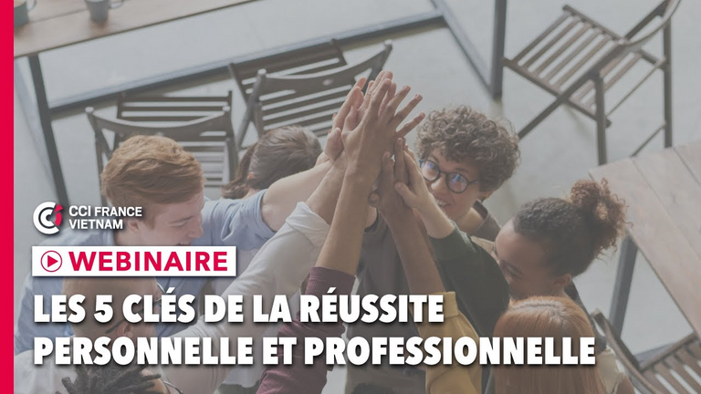 CCIFV replay de notre webinaire "les 5 clés de la réussite personnelle et professionelle