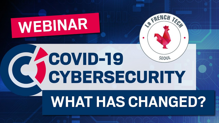 [Webinar] Cybersecurity : What Covid-19 has changed 