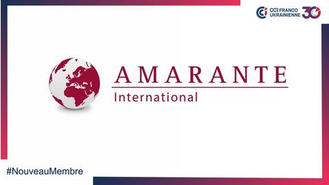 Amarante International rejoint le réseaux business de la CCI France Ukraine
