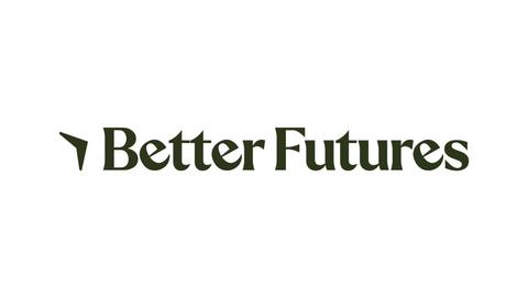 BETTER FUTURES