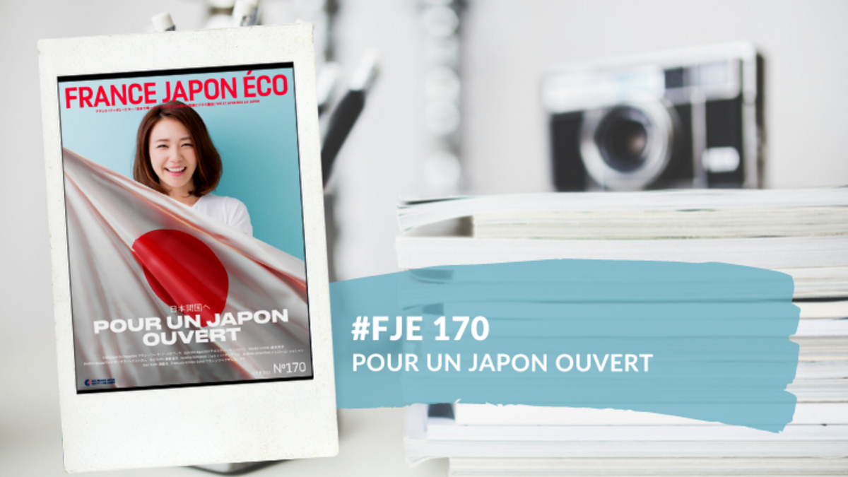 Le numéro du magazine France Japon Éco 170 est disponible Le numéro du magazine France Japon Éco 170 est disponible