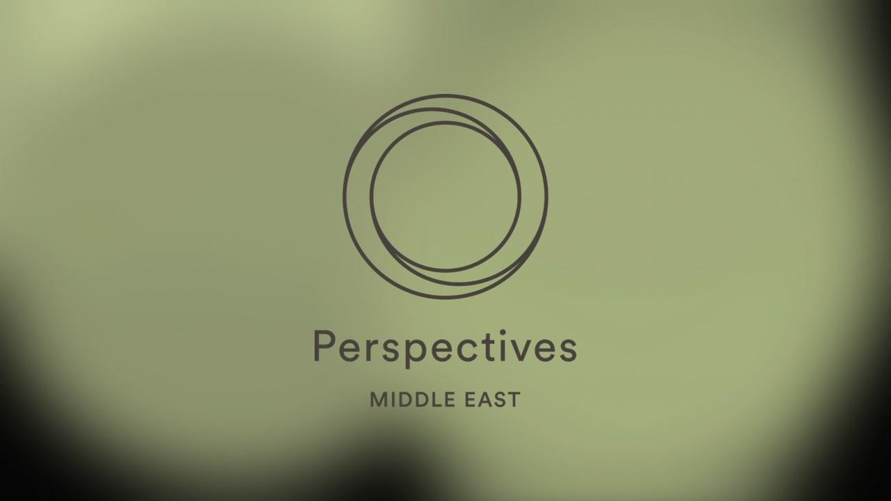 PERSPECTIVES MIDDLE EAST
