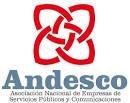 ASOCIACIÓN NACIONAL DE EMPRESAS DE SERVICIOS PÚBLICOS Y COMUNICACIONES - ANDESCO