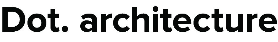 DOT. ARCHITECTURE 