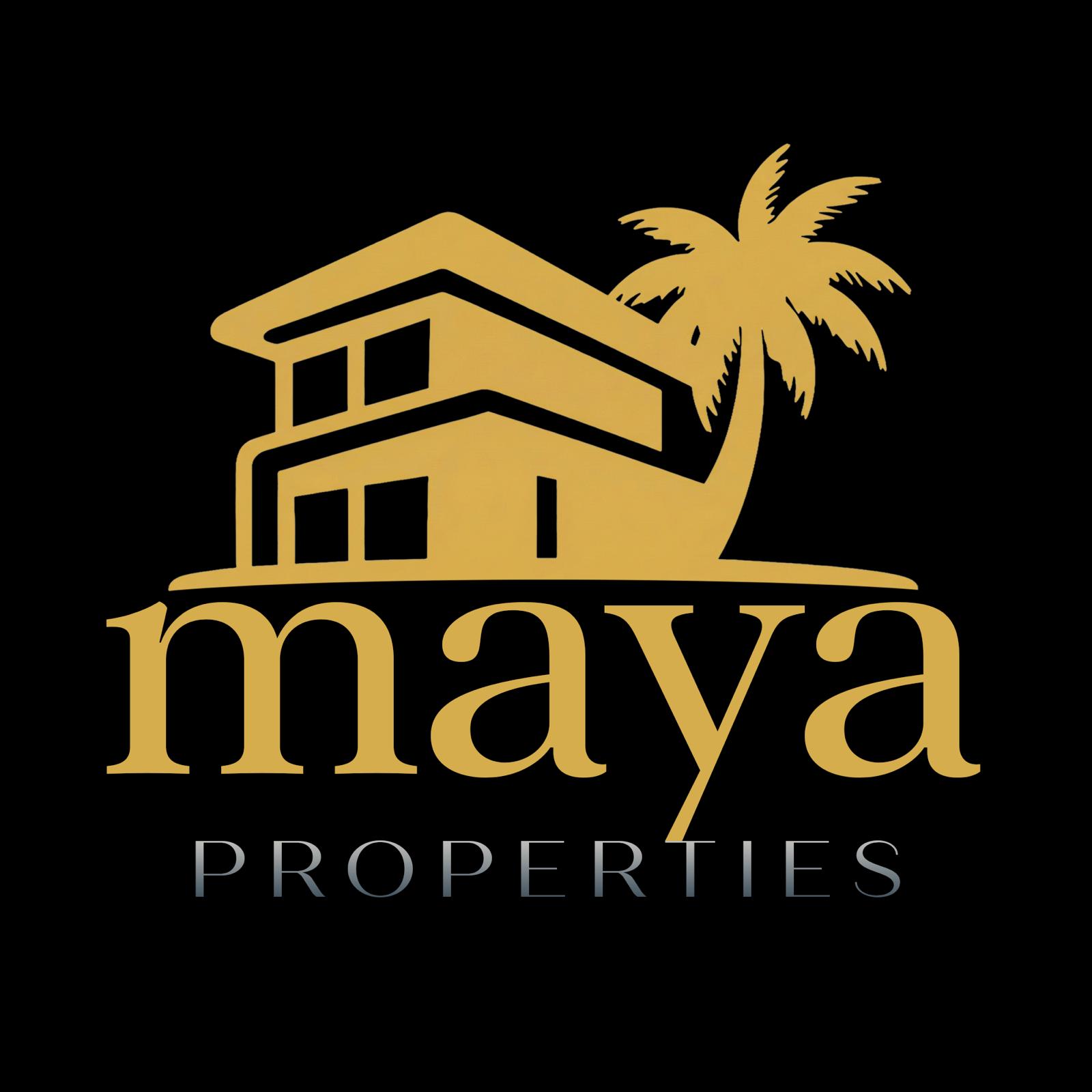MAYA PROPERTIES