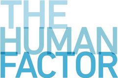 THE HUMAN FACTOR
