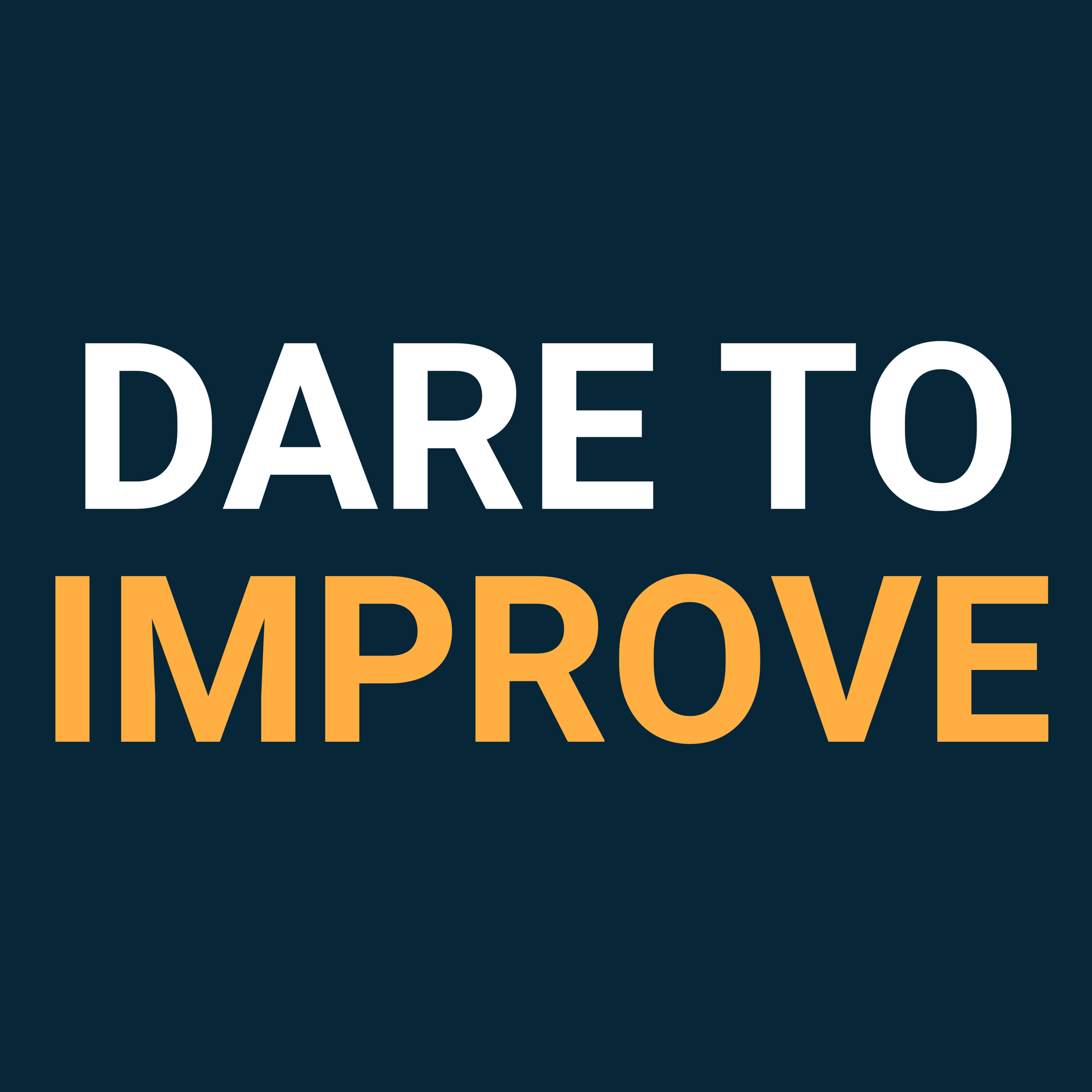 DARE TO IMPROVE PTE. LTD.