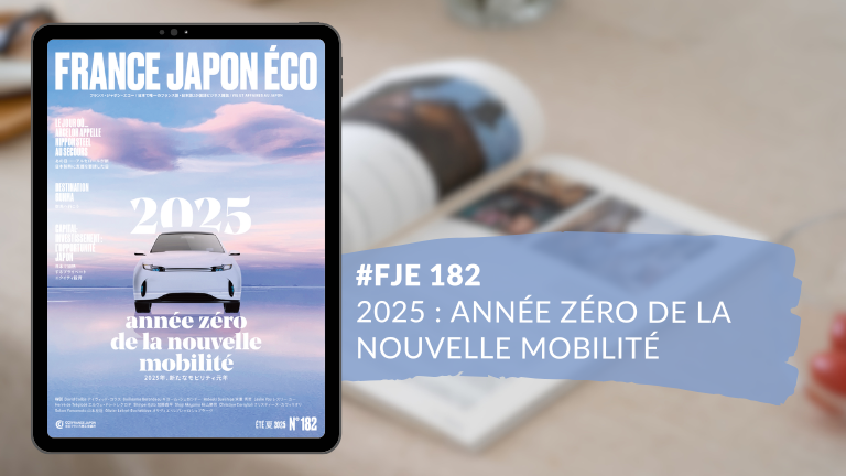 Le numéro du magazine France Japon Éco 182 est disponible