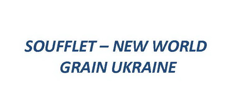 SOUFFLET – NEW WORLD GRAIN UKRAINE