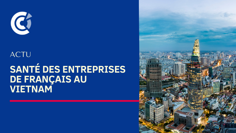 Indochina Legal publie les résultats d'un sondage sur la santé des entreprises de Français au Vietnam