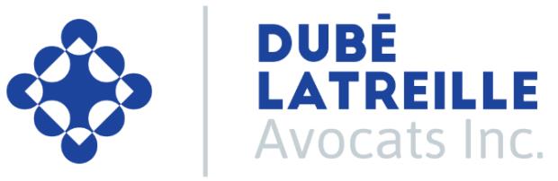 DUBÉ LATREILLE AVOCATS INC.