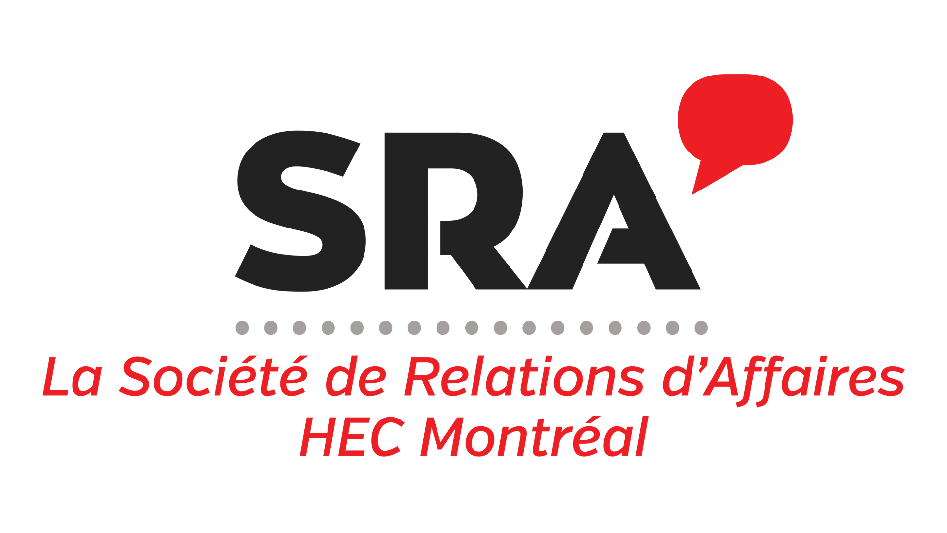LA SOCIÉTÉ DE RELATIONS D’AFFAIRES HEC MONTRÉAL
