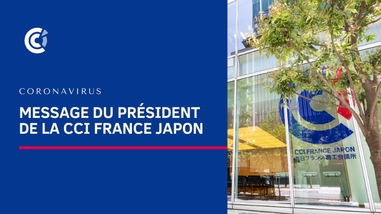 Epidémie Coronavirus au Japon - message du président de la CCI France Japon