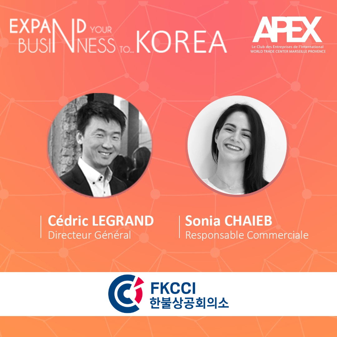 [Webinaire] Expand your business to Korea! Nos experts de la Chambre de Commerce et d'Industrie franco-coréenne vous présentent les opportunités du marché coréen pour votre stratégie à l'export