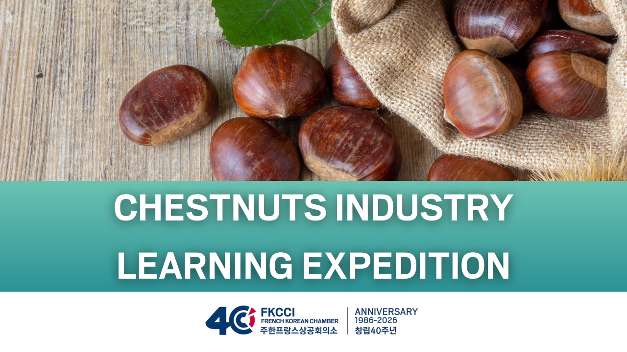 [Translate to Korean:] CHESTNUTS INDUSTRYLEARNING EXPEDITION  Exploring Korea’s Chestnuts Value Chain and Market Dynamics FKCCI
